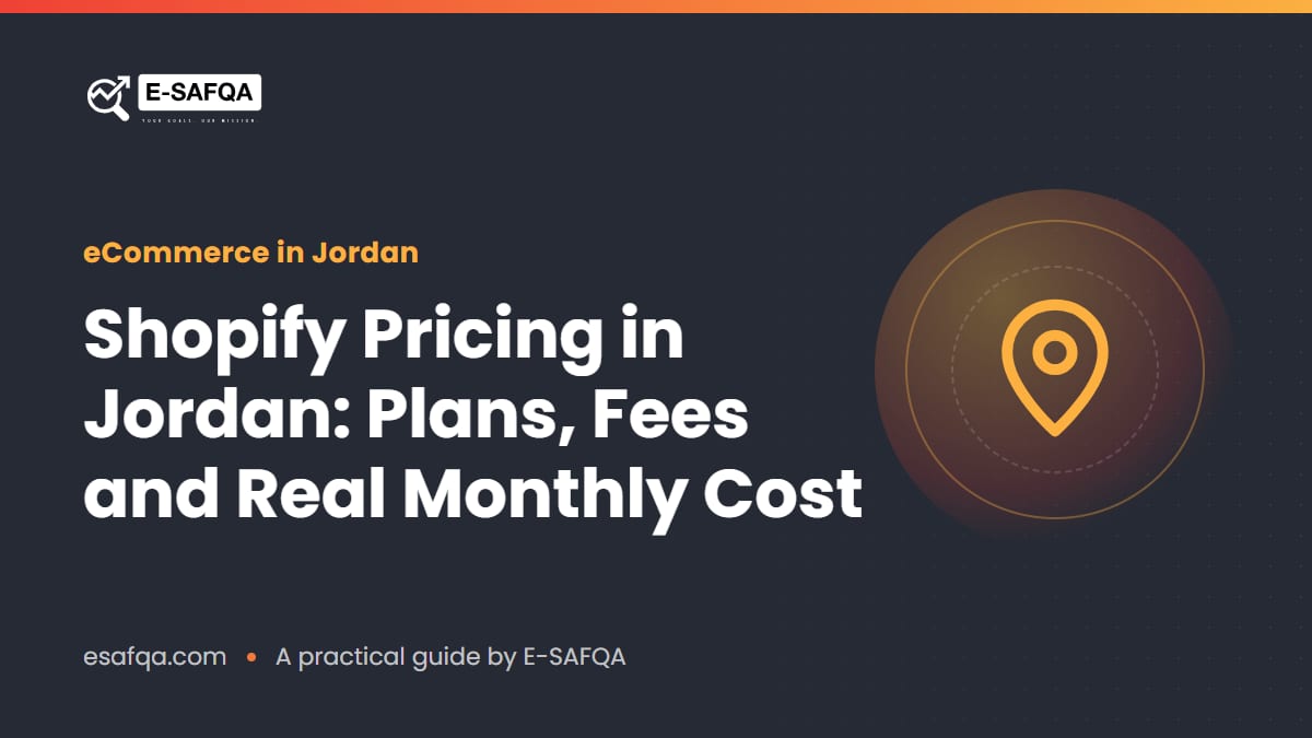 Shopify Pricing in Jordan: Plans, Fees and Real Monthly Cost