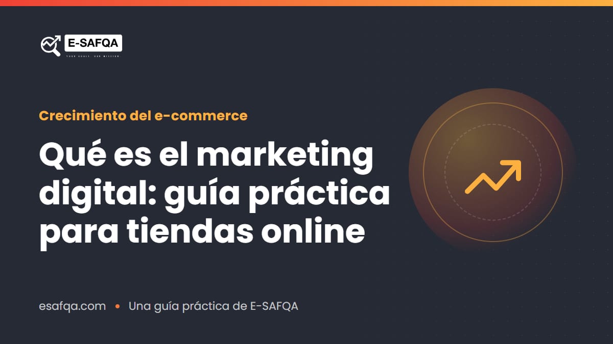 Qué es el marketing digital: guía práctica para tiendas online